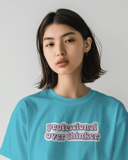 LAFANGEH PROFESSIONAL OVERTHINKER||  REGULAR FIT TSHIRT || 100% COTTON